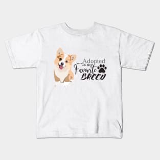 Adopted is my Favorite Breed Kids T-Shirt